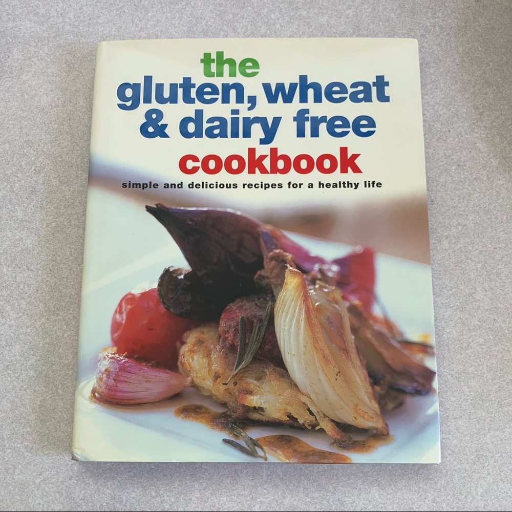 The Gluten, Wheat & Dairy Free Cookbook Hardcover Book // Diet, Allergy, Recipes